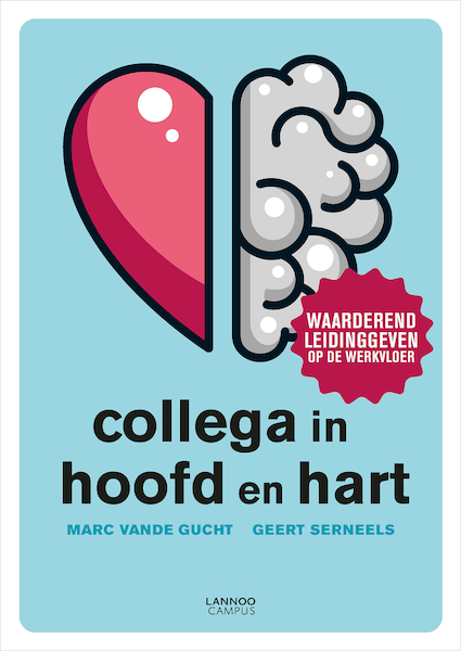 Collega in hoofd en hart - Marc Vande Gucht, Geert Serneels (ISBN 9789401469999)