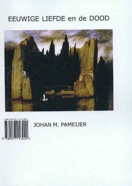 Eeuwige Liefde - Johan M. Pameijer (ISBN 9789077153000)