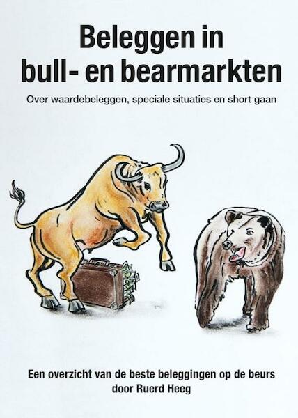 Beleggen in bull- en bearmarkten - Ruerd Heeg (ISBN 9789082246001)
