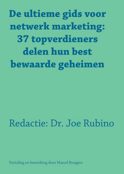 De ultieme gids voor netwerk marketing - Joe Rubino (ISBN 9789077662236)