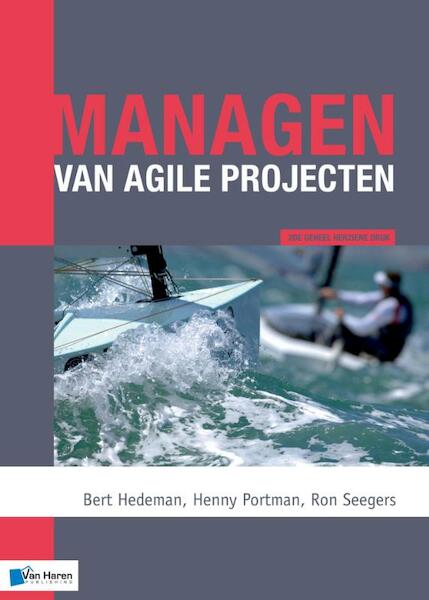 Managen van agile projecten – 2de herziene druk - Bert Hedeman, Henny Portman, Ron Seegers (ISBN 9789401800242)
