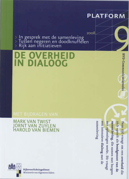De overheid in Dialoog Platform - P. de Bruijne, I. Brummelman (ISBN 9789012128582)