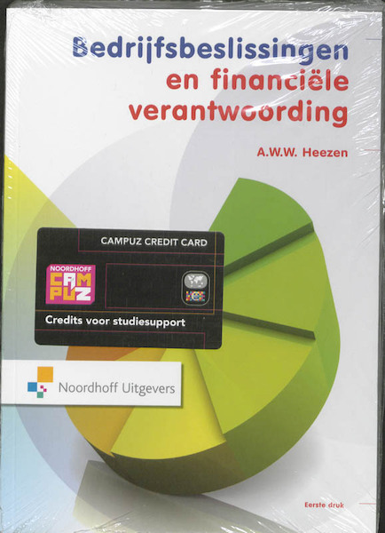 Bedrijfsbeslissingen en financiele verantwoording - A. Heezen (ISBN 9789001762094)