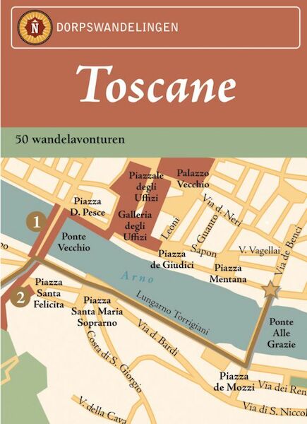 Stads- en dorpswandelingen Toscane - (ISBN 9789038918402)