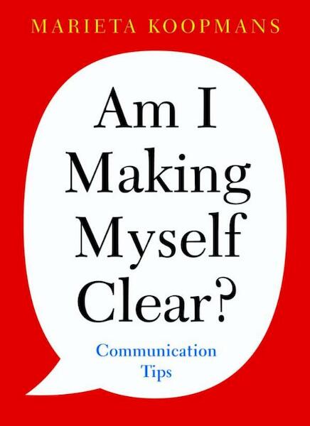 Am I Making Myself Clear? - Marieta Koopmans (ISBN 9789058710109)