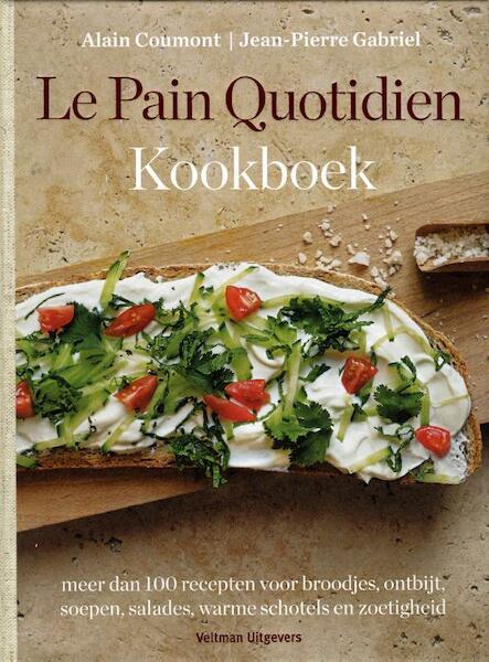 Le pain Quotidien kookboek - Alain Coumont, Jean-Pierre Gabriel (ISBN 9789048307821)