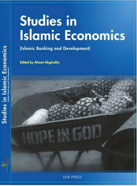 Studies in islamic economics (Islamic banking and development) - (ISBN 9789080719255)