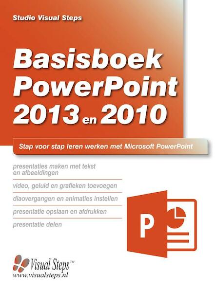 Basisboek powerpoint 2013 en 2010 - (ISBN 9789059053991)