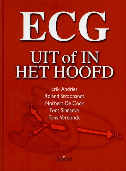 ECG - uit of in het hoofd - E. Andries, R. Stroobandt, Nicole de Cock (ISBN 9789044118711)