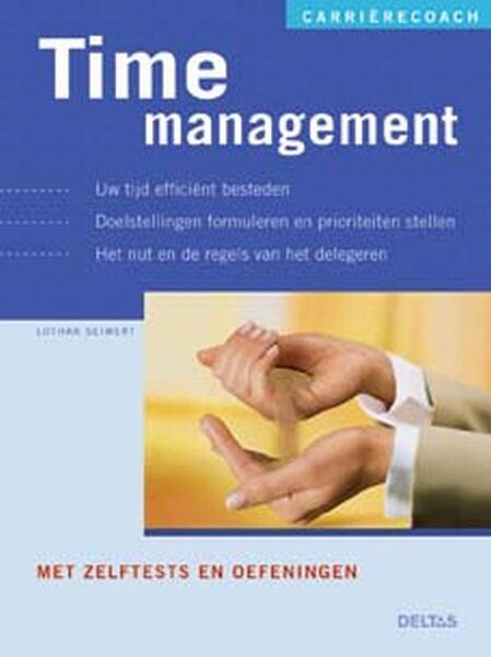 Time management - L. Seiwert (ISBN 9789044716313)