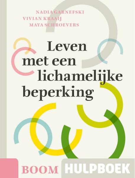 Leven met een lichamelijke beperking - Nadia Garnefski, Vivian Kraaij, Maya Schroevers (ISBN 9789461051011)