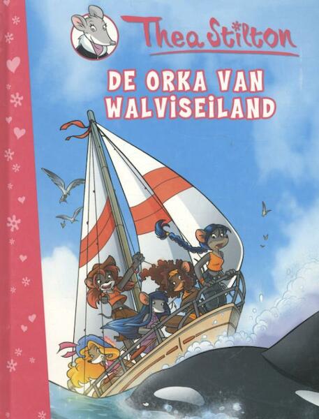 De orka van Walviseiland - Thea Stilton (ISBN 9789054614661)