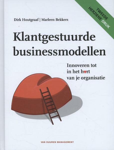Businessmodellen - Dirk Houtgraaf, Marleen Bekkers (ISBN 9789089651488)