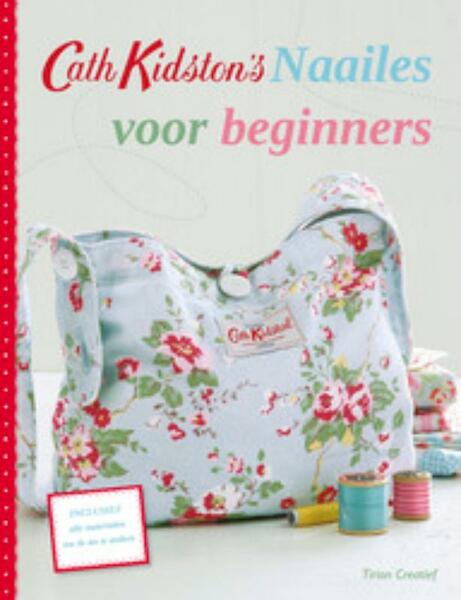 Naailes voor beginners - Cath Kidston (ISBN 9789043913393)