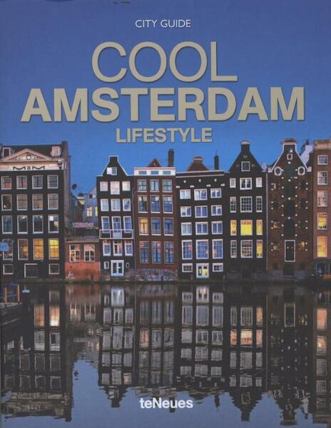 Cool Amsterdam - teNeues (ISBN 9783832796273)