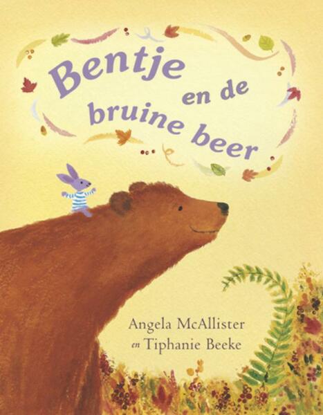 Bentje en de bruine beer - A. MacAllister (ISBN 9789074892964)