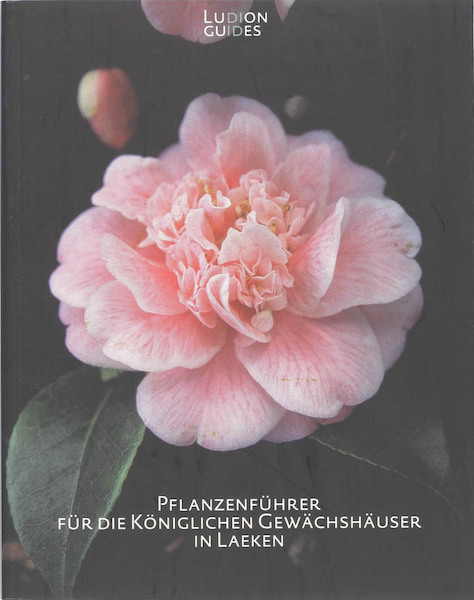 Pflanzenfuhrer fur die Koniglichen Gewachshauser in Laeken - P. Geerts (ISBN 9789055444526)