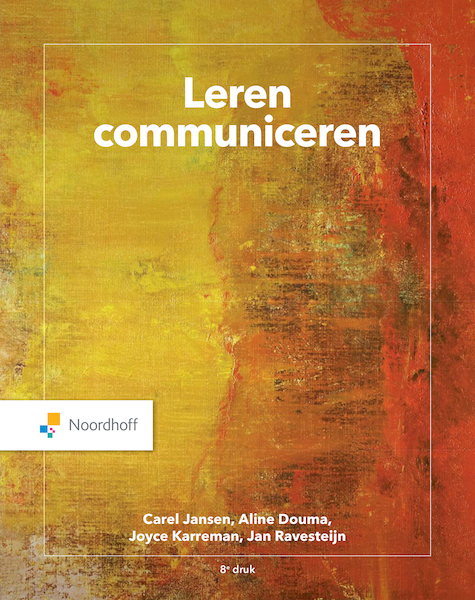 Leren communiceren (e-book) - C. Jansen, A. Douma, J. Karreman, J. Ravesteijn (ISBN 9789001749873)