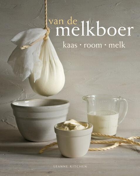 Van de melkboer - Leanne Kitchen (ISBN 9789089890597)