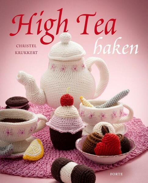 High tea haken - Christel Krukkert (ISBN 9789058779922)