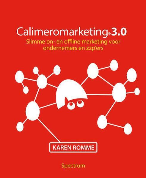 Calimeromarketing 3.0 - Karen Romme (ISBN 9789000332724)
