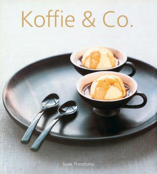 Koffie & Co. - Susie Theodorou (ISBN 9789089893192)