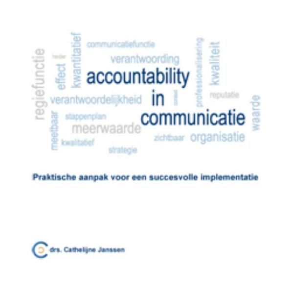 Accountability in communicatie - Cathelijne Janssen (ISBN 9789460080821)