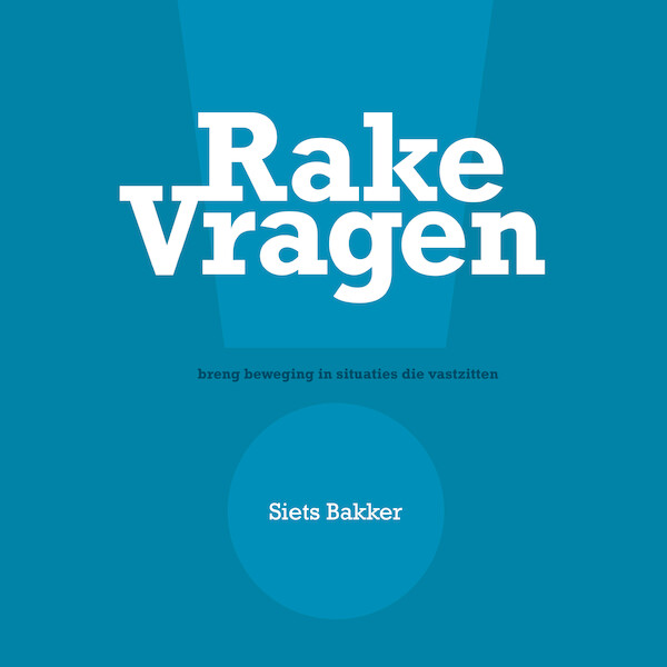 Rake Vragen - Siets Bakker (ISBN 9789492331793)