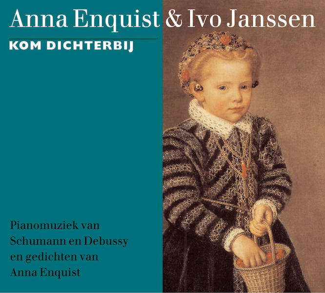 Kom dichterbij - A. Enquist, Anna Enquist, I. Janssen, Ivo Janssen (ISBN 9789029515504)