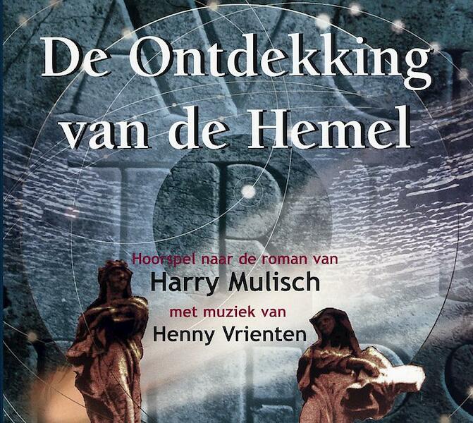 De ontdekking van de hemel - Harry Mulisch (ISBN 9789077858196)