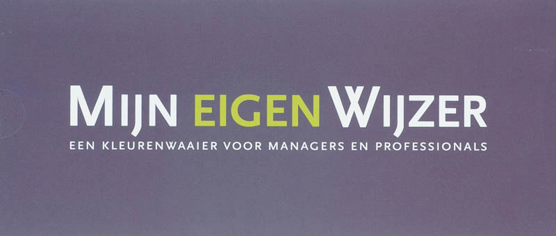 Mijn Eigen Wijzer - W.H. Breukelaar, J.J.M. van der Hoorn, R.Th. Mudde (ISBN 9789081163811)