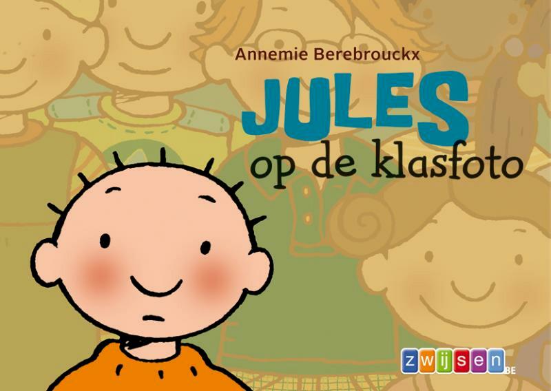 Jules op de klasfoto - Annemie Berebrouckx (ISBN 9789055355754)