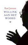 Wellink aan het woord (e-Book) - Roel Janssen (ISBN 9789023466284)