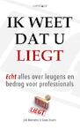 Ik weet dat u liegt (e-Book) - Job Boersma, Guus Essers (ISBN 9789461260680)