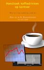 Handboek koffiedrinken op kantoor (ISBN 9789402101911)