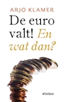 De euro valt ! (e-Book) - Arjo Klamer (ISBN 9789046817292)