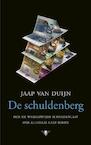 Schuldenberg (e-Book) - Jaap van Duijn (ISBN 9789023463290)
