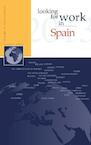 Looking for work in Spain - A.M. Ripmeester (ISBN 9789058960559)