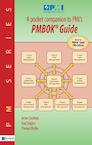 A pocket companion to PMI¿s PMBOK® Guide Fifth Edition (e-Book) - Paul Snijders, Thomas Wuttke, Anton Zandhuis (ISBN 9789401800556)