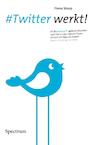 #Twitter werkt! (e-Book) - Fiona Stoop (ISBN 9789049107949)