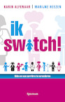 Ik switch! (e-Book) - Karin Alfenaar, Marijke Heezen (ISBN 9789000306718)