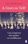 A story to tell? (e-Book) - Jan Driessen (ISBN 9789461562265)