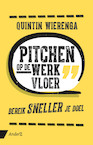 Pitchen op de werkvloer (e-Book) - Quintin Wierenga (ISBN 9789462961142)