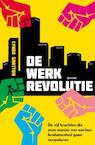 De werkrevolutie (e-Book) - Lynda Gratton (ISBN 9789049107970)
