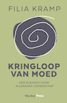 Kringloop van Moed (e-Book) - Filia Kramp (ISBN 9789492004840)
