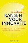 Zó ontdek je kansen voor innovatie (e-Book) - Jeff Gaspersz (ISBN 9789491753190)