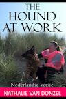 The Hound at Work (e-Book) - Nathalie van Donzel (ISBN 9789402196788)
