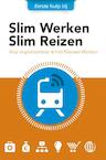 Slim werken slim reizen (ISBN 9789079922093)