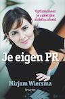 Je eigen PR (e-Book) - Mirjam Wiersma (ISBN 9789000319701)