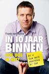 In 10 jaar binnen (e-Book) - Frank van Rycke (ISBN 9789491164293)